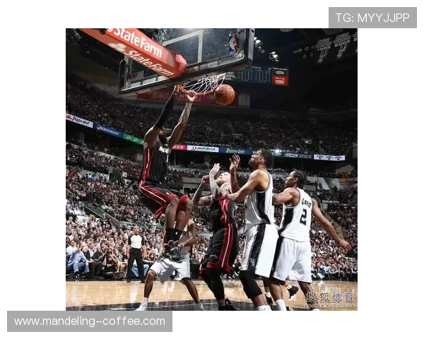 今年马刺与热火再度交锋球迷期待经典对决重现荣耀时刻 今年马刺与热火再度交锋球迷期待经典对决重现荣耀时刻